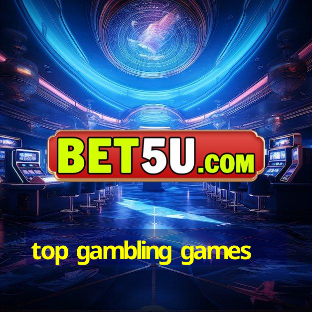 top gambling games